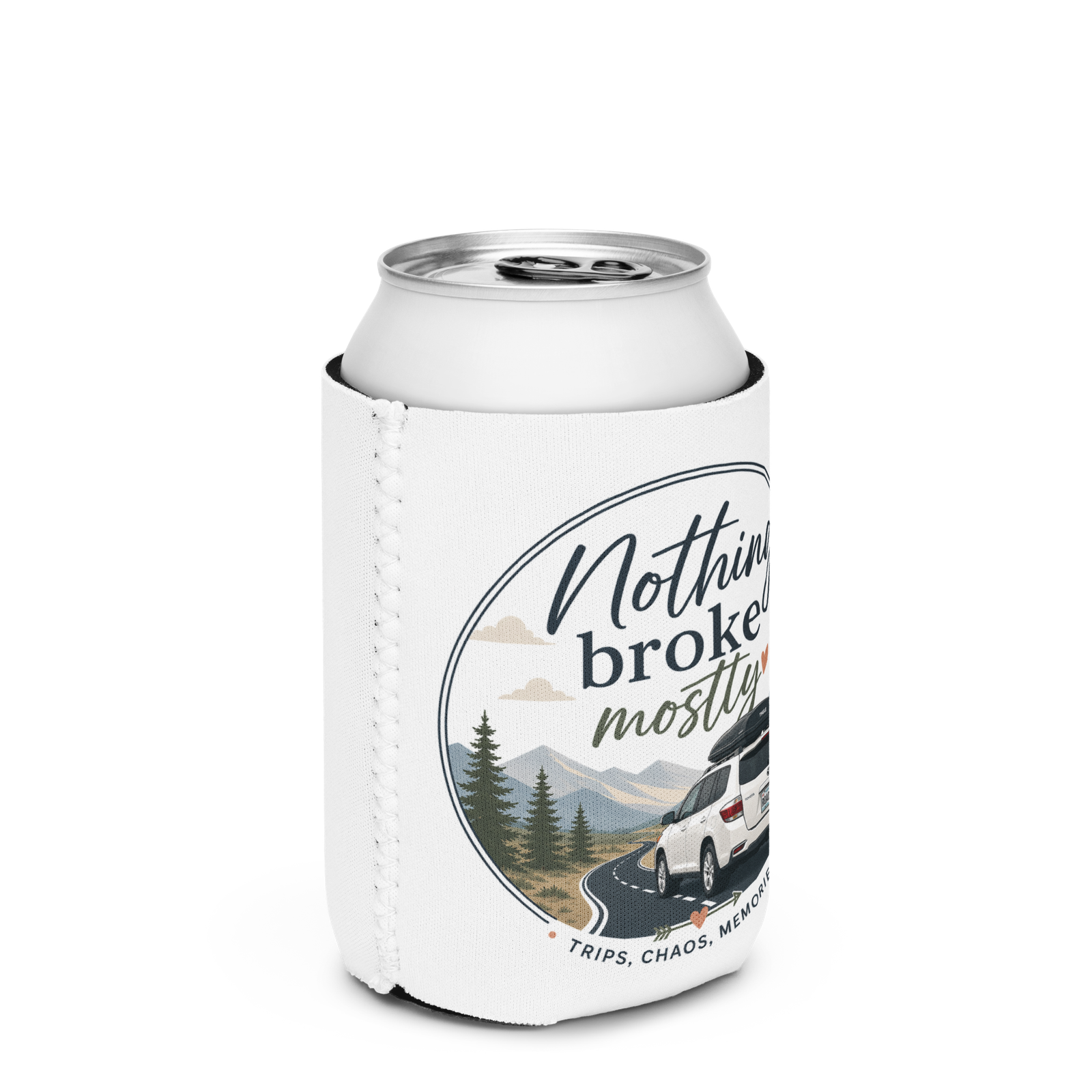 Nothing Broke Mostly regular 12 ounce can cooler